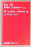Cover: EDV-gest&uuml;tztes Marketing im Mittelstand - Vahlen