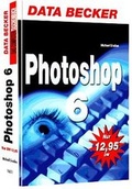 Cover: Photoshop 6 - Data Becker