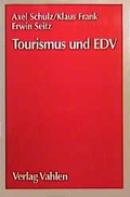 Cover: Tourismus und EDV - Vahlen