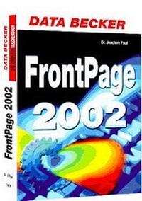 Enlarge image Cover: FrontPage 2002 - Data Becker