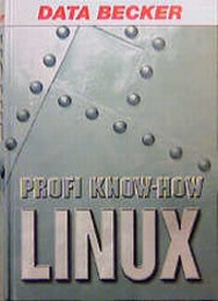 Enlarge image Cover: Profi Know-How LINUX - Data Becker
