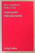Cover: Angewandte Mikro&ouml;konomik - Vahlen