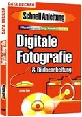 Cover: Digitale Fotografie & Bildbearbeitung - Data Becker