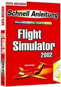 Enlarge image Cover: Flight Simulator 2002 - Data Becker