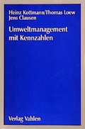 Cover: Umweltmanagement mit Kennzahlen - Vahlen