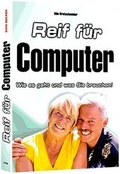 Cover: Reif f&uuml;r Computer - Data Becker