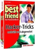Cover: Best Friend Hacker-Tricks enth&uuml;llt und abgewehrt - Data Becker