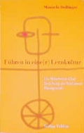 Cover: F&uuml;hren in eine(r) Lernkultur - Vahlen