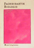 Cover: Fachdidaktik Biologie - Aulis Verlag in Friedrich Verlag GmbH