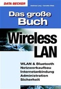 Cover: Das grosse Buch Wireless LAN & Bluetooth - Data Becker