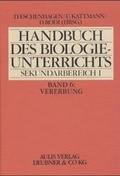 Cover: Handbuch des Biologieunterrichts. Sekundarstufe I / Vererbung - Aulis Verlag in Friedrich Verlag GmbH