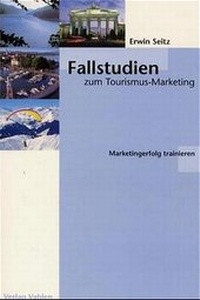 Enlarge image Cover: Fallstudien zum Tourismus-Marketing - Vahlen