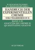 Cover: Handbuch der experimentellen Chemie. Sekundarbereich II / Band 3/II Analytische Chemie II: Quantitative Analyse - Aulis Verlag in Friedrich Verlag GmbH