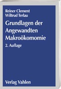 Cover: Grundlagen der Angewandten Makro&ouml;konomie - Vahlen