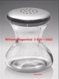 Cover: Wilhelm Wagenfeld  (1900-1990) - Hatje Cantz Verlag