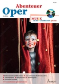 Cover: Abenteuer Oper - Schott Music