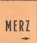 Cover: Aller Anfang ist MERZ. Von Kurt Schwitters bis heute - Hatje Cantz Verlag