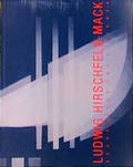 Cover: Ludwig Hirschfeld-Mack. Bauh&auml;usler und Vision&auml;r - Hatje Cantz Verlag