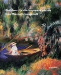 Cover: Ein Haus f&uuml;r die Impressionisten - Hatje Cantz Verlag