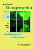 Cover: Unterrichtspraxis S II - Geographie / Band 6: Entwicklungspotenzial von Naturr&auml;umen - Aulis Verlag in Friedrich Verlag GmbH