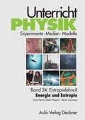 Cover: Unterricht Physik / Band 24: Entropielehre II - Energie und Entropie, mit CD-Rom - Aulis Verlag in Friedrich Verlag GmbH