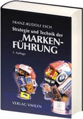 Cover: Strategie und Technik der Markenf&uuml;hrung - Vahlen