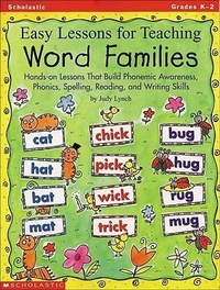 Enlarge image Cover: Easy Lessons for Teaching Word Families: Hands-On Lessons That Build Phonemic Awareness, Phonics, Spelling, Reading, and Writing Skills - Scholastic Inc.