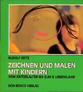 Cover: Zeichnen und Malen mit Kindern - Don Bosco Medien
