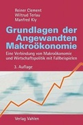 Cover: Grundlagen der Angewandten Makro&ouml;konomie - Vahlen
