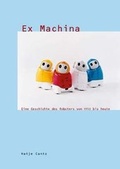Cover: Ex Machina - Hatje Cantz Verlag