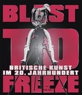 Cover: Blast to Freeze - Hatje Cantz Verlag