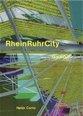 Cover: RheinRuhrCity - Die unentdeckte Metropole - Hatje Cantz Verlag