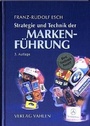 Bild: Strategie und Technik der Markenf&uuml;hrung - Vahlen