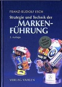 Bild vergrößern Bild: Strategie und Technik der Markenführung - Vahlen