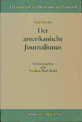 Cover: Der amerikanische Journalismus - Colloquium