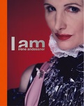 Cover: I am Irene Andessner - Hatje Cantz Verlag