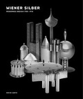 Cover: Wiener Silber - Hatje Cantz Verlag