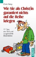 Cover: Wie Sie als Christ/in garantiert nichts auf die Reihe kriegen - Neukirchener Verlag