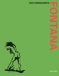 Cover: Der unbekannte Fontana - Hatje Cantz Verlag