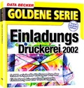 Cover: Einladungs Druckerei 2002 - Data Becker