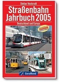 Cover: Strassenbahn-Jahrbuch 2005 - Bruckmann