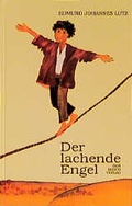 Cover: Der lachende Engel - Don Bosco Medien