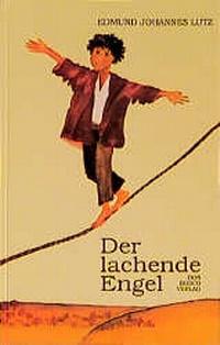 Enlarge image Cover: Der lachende Engel - Don Bosco Medien