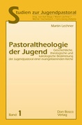 Cover: Pastoraltheologie der Jugend - Don Bosco Medien