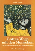 Cover: Gottes Wege mit den Menschen - Don Bosco Medien