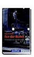 Cover: Ein Leben f&uuml;r die Bahn - Bruckmann