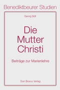Cover: Die Mutter Christi - Don Bosco Medien