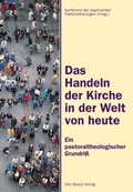 Cover: Das Handeln der Kirche in der Welt von heute - Don Bosco Medien