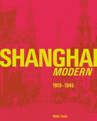 Enlarge image Cover: Shanghai Modern - Hatje Cantz Verlag