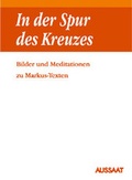 Cover: In der Spur des Kreuzes - Neukirchener Verlag
